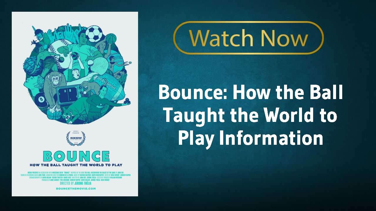 Bounce: How the Ball Taught the World to Play